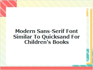 A Friendly Modern Font Like Quicksand