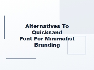 Clean Geometric Alternatives to Quicksand Font