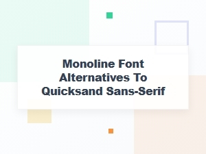 Smooth Alternatives to the Quicksand Font